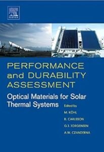 Assessment of Optical Materials for Solar Systems: Key Insights